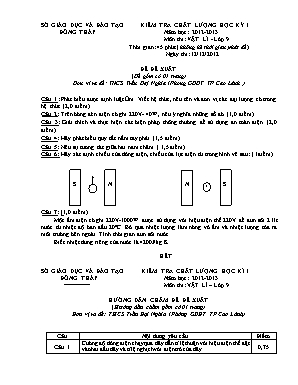 Đề đề xuất kiểm tra chất lượng học kỳ I môn Vật lý Lớp 9 - Năm học 2012-2013 - Trường THCS Trần Đại Nghĩa (Có đáp án)